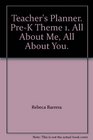 Teacher's Planner PreK Theme 1 All About Me All About You
