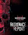 Watch Dogs Legion Resistance Report