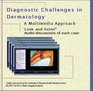 Diagnostic Challenges in Dermatology  A Multimedia Approach