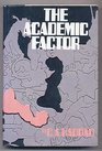 The Academic Factor