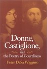 Donne Castiglione and the Poetry of Courtliness