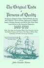 The Original Lists of Persons of Quality Emigrants Religious Exiles Political Rebels Serving Men Sold for a Term of Years Apprentices Children Stolen Maidens Pressed and Others Who Went From Great Britain to the American Plantation 16001700