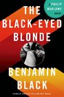 The Black-Eyed Blonde: A Philip Marlowe Novel