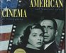 American Cinema One Hundred Years of Filmmaking