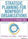 Strategic Planning for Nonprofit Organizations A Practical Guide and Workbook