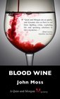 Blood Wine A Quin and Morgan Mystery