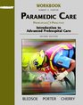 Brady Paramedic Care Principles  Practice Introduction to Advanced Prehospital Care