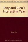 Tony and Cleo's Interesting Year