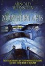 Northern Arts The Breakthrough of Scandinavian Literature and Art from Ibsen to Bergman