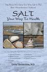Salt Your Way to Health