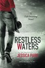 Restless Waters A Left Drowning Novel