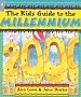 The Kids Guides to the Millennium