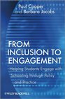 From Inclusion to Engagement Raising Educational Achievement for All