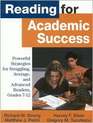 Reading for Academic Success  Powerful Strategies for Struggling Average and Advanced Readers Grades 712