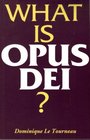 What Is Opus Dei