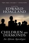 Children Are Diamonds An African Apocalypse