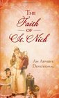 The Faith of St Nick An Advent Devotional