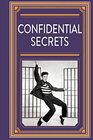 Confidential Secrets