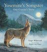 Yosemite's Songster One Coyote's Story