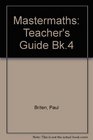 Mastermaths Teacher's Guide Bk4