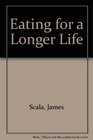 Eating for a Longer Life