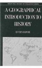 A Geographical Introduction to History