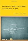 Achieving Inner Balance in Anxious Times