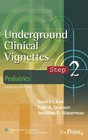 Underground Clinical Vignettes Step 2 Pediatrics