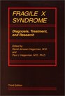 Fragile X Syndrome Diagnosis Treatment and Research