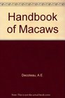 The Handbook of Macaws