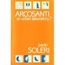 Arcosanti An Urban Laboratory