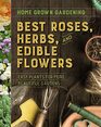 Best Roses Herbs And Edible Flowers