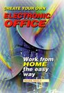 Create Your Own Electronic Office