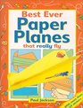 Best Ever Paper Planes That Really Fly
