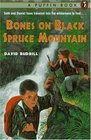 The Bones on Black Spruce Mountain