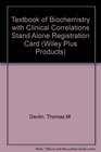 Textbook of Biochemistry 6E with Clinical Correlations Stand Alone Registration Card