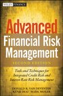 Advanced Financial Risk Management Tools and Techniques for Integrated Credit Risk and Interest Rate Risk Management