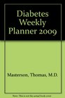 2009 Weekly Diabetes Planner