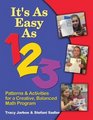 It's As Easy As 123 Patterns  Activities for a Creative Balanced Math Program