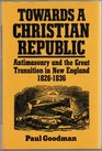 Towards a Christian Republic Antimasonry and the Great Transition in New England 18261836