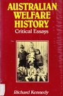 AUSTRALIAN WELFARE HISTORY Critical Essays