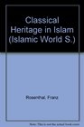 The classical heritage in Islam