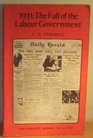 1931  Fall of the Labour Government