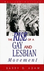 The Rise of a Gay and Lesbian Movement