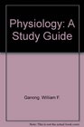 Physiology A Study Guide