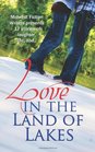 Love in the Land of Lakes An Anthology of the Midwest Fiction Writers