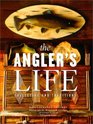 The Angler's Life  Collecting and Traditions