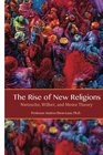 The Rise of New Religions Nietzsche Wilber and Meme Theory