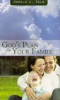 God's Plan for Your Family