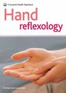 Hand Reflexology Stimulate Your Body's Healing System